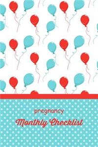Pregnancy Monthly Checklist