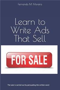 Learn to Write Ads That Sell