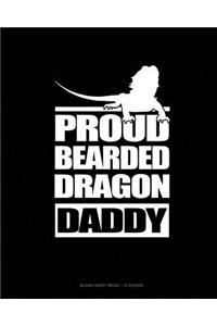 Proud Bearded Dragon Daddy