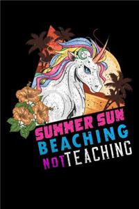 summer sun beaching not teaching