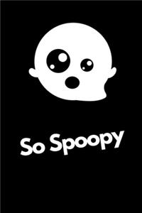 So Spoopy