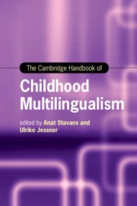 Cambridge Handbook of Childhood Multilingualism