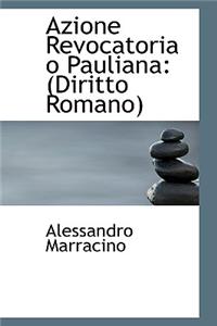 Azione Revocatoria O Pauliana