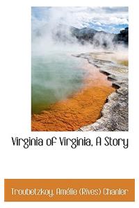 Virginia of Virginia, a Story