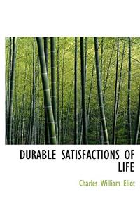 Durable Satisfactions of Life