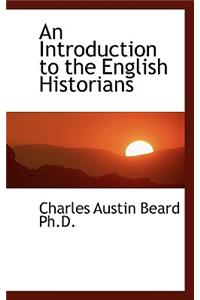 An Introduction to the English Historians