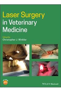 Laser Surgery in Veterinary Medicine