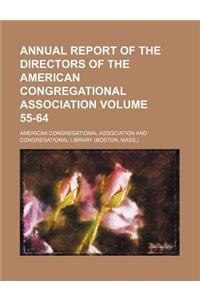 Annual Report of the Directors of the American Congregational Association Volume 55-64