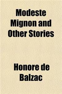 Modeste Mignon and Other Stories