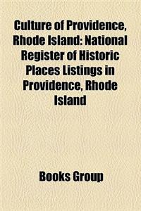 Culture of Providence, Rhode Island: National Register of Historic Places Listings in Providence, Rhode Island