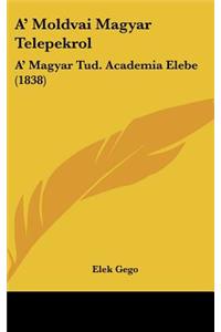 A' Moldvai Magyar Telepekrol