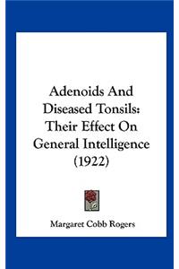 Adenoids and Diseased Tonsils
