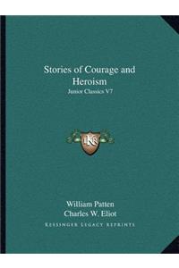 Stories of Courage and Heroism