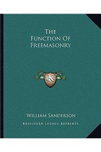 The Function of Freemasonry