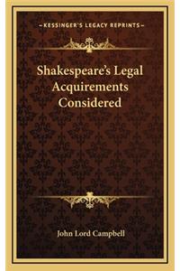 Shakespeare's Legal Acquirements Considered