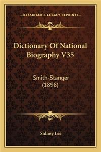 Dictionary Of National Biography V35