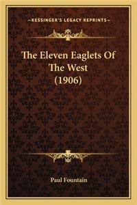 Eleven Eaglets of the West (1906)