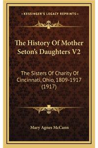 The History Of Mother Seton's Daughters V2