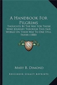 A Handbook For Pilgrims