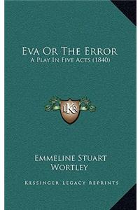 Eva or the Error