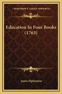 Education in Four Books (1763)