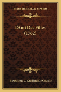 L'Ami Des Filles (1762)