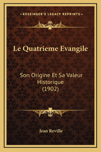 Le Quatrieme Evangile