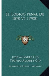 Codigo Penal De 1870 V1 (1908)