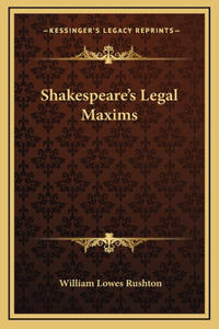 Shakespeare's Legal Maxims
