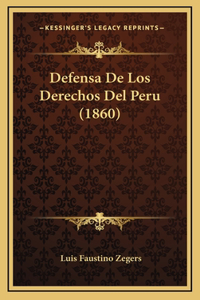 Defensa De Los Derechos Del Peru (1860)