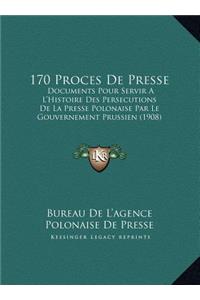 170 Proces De Presse