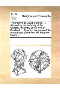 The Psalms of David in metre