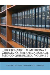 Diccionario De Medicina Y Cirugía