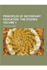 Principles of Secondary Education Volume 1