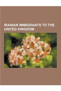 Iranian Immigrants to the United Kingdom