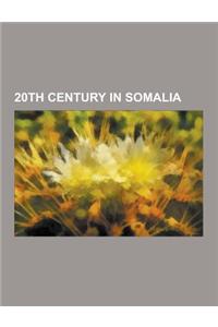 20th Century in Somalia