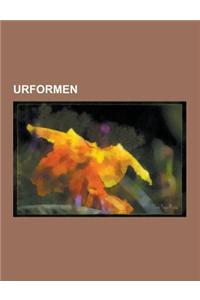Urformen: Giessen, Modellbau, Verlorene Form, Sintern, Formguss, Stranggiessen, Druckguss, Schaumstoff, Galvanotechnik, Gusseise