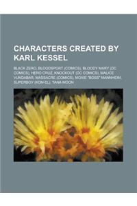 Characters Created by Karl Kessel