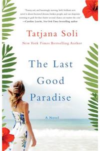 The Last Good Paradise