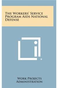 The Workers' Service Program AIDS National Defense
