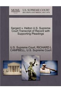 Sargent V. Helton U.S. Supreme Court Transcript of Record with Supporting Pleadings