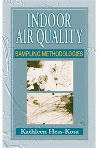Indoor Air Quality: Sampling Methodologies