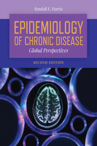 Epidemiology Of Chronic Disease:  Global Perspectives