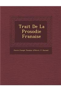 Trait de La Prosodie Fran Aise