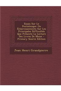 Essais Sur Le Pentateuque