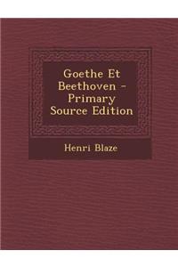 Goethe Et Beethoven