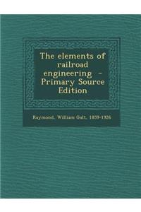 The Elements of Railroad Engineering