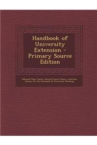 Handbook of University Extension - Primary Source Edition