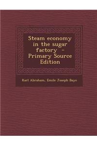 Steam Economy in the Sugar Factory