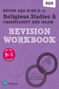 Pearson REVISE AQA GCSE Religious Studies Christianity & Islam Revision Workbook - 2023 and 2024 exams